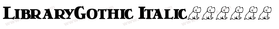 LibraryGothic Italic字体转换